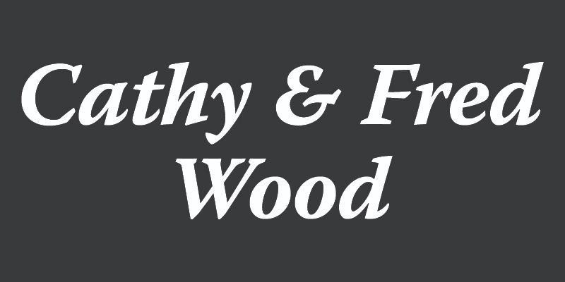 Cathy & Fred Wood